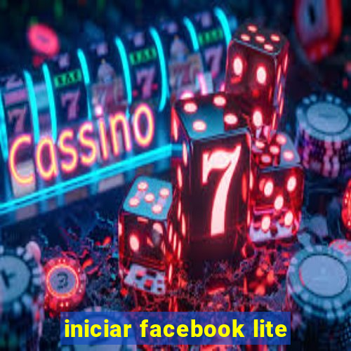 iniciar facebook lite